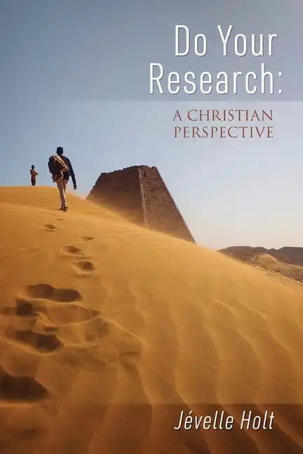 Do Your Research: A Christian Perspective - Paperback