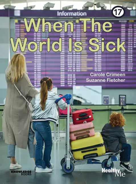 When the World Is Sick: Book 17 - Paperback