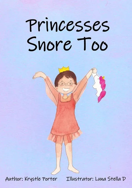 Princesses Snore Too - Paperback