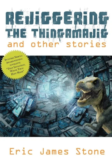 Rejiggering the Thingamajig and Other Stories - Paperback