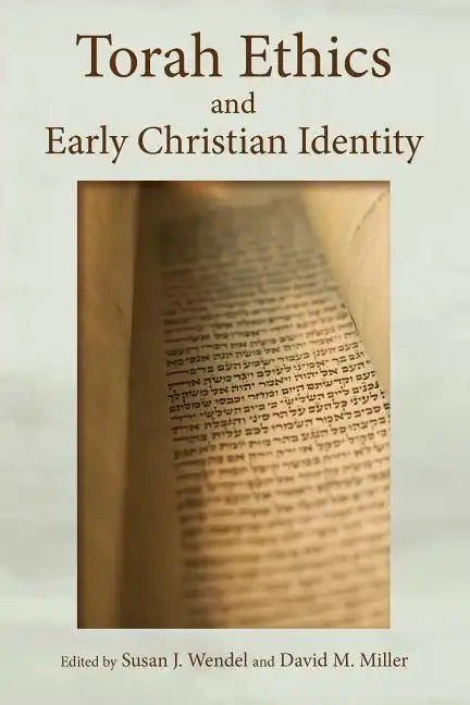 Torah Ethics and Early Christian Identity - Paperback