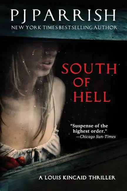 South of Hell: A Louis Kincaid Thriller - Paperback