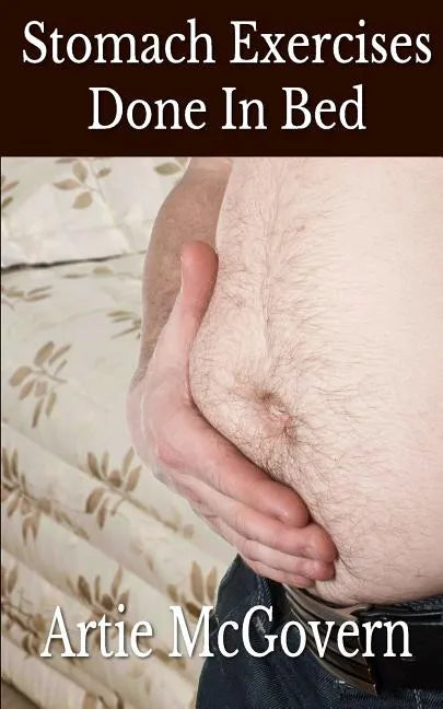 Stomach Exercises Done In Bed - Paperback