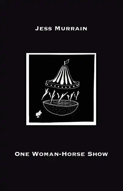 One Woman-Horse Show - Paperback