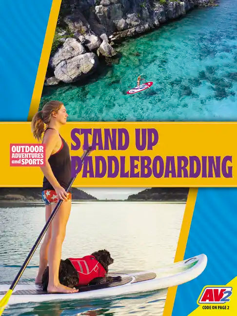 Stand-Up Paddleboarding - Library Binding