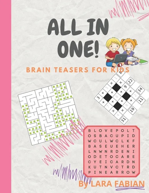 All in One!: Brain teasers, activity book, Mathematical training & funny riddles for kids 8-12 - Paperback