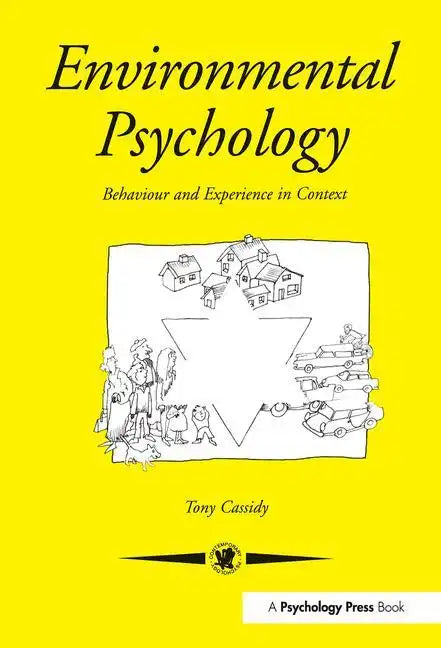 Environmental Psychology: Behaviour and Experience In Context - Paperback