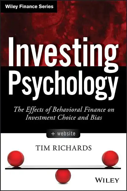 Investing Psychology, + Website: The Effects of Behavioral Finance on Investment Choice and Bias - Hardcover