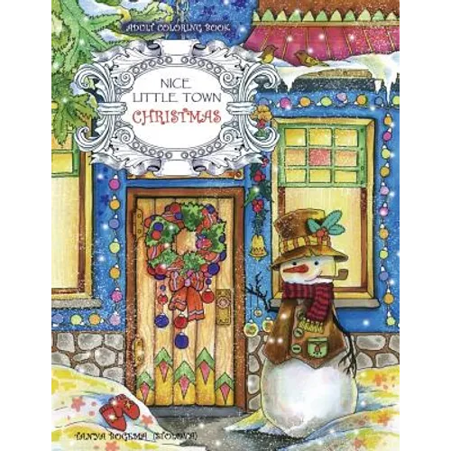 Adult Coloring Book: Nice Little Town Christmas - Paperback