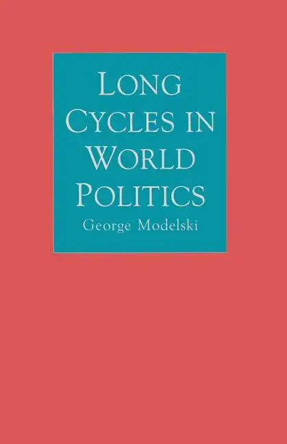 Long Cycles in World Politics - Paperback
