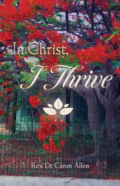 In Christ, I Thrive - Paperback