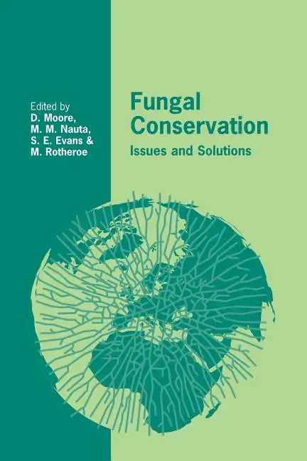 Fungal Conservation: Issues and Solutions - Paperback