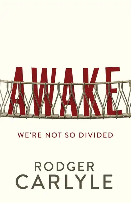 Awake: We're Not So Divided - Paperback