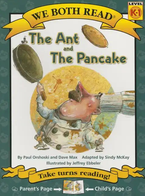We Both Read-The Ant and the Pancake (Pb) - Paperback
