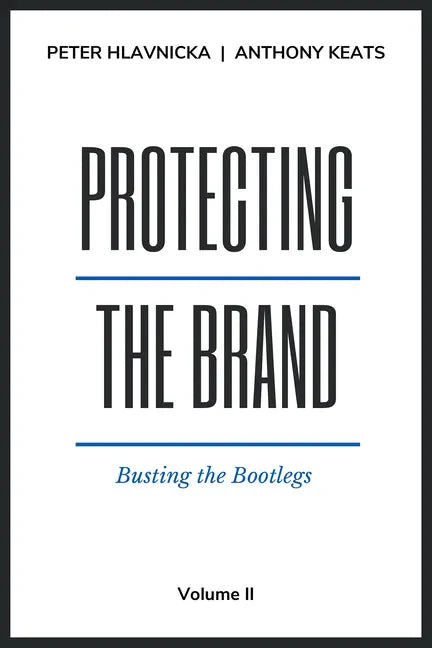 Protecting the Brand: Busting the Bootlegs - Paperback