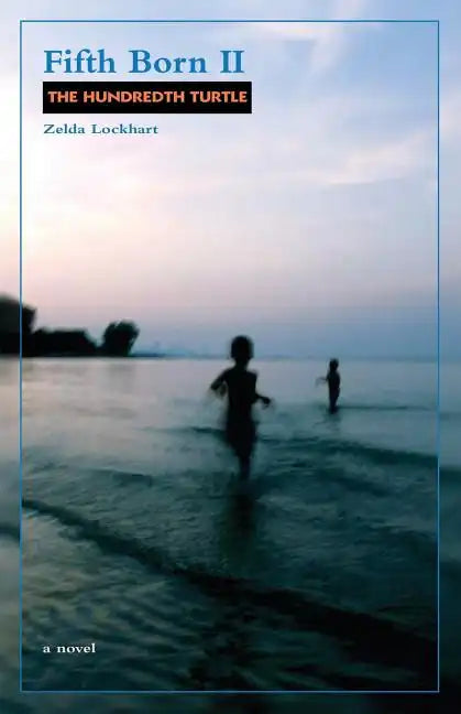 Fifth Born II: The Hundredth Turtle - Paperback