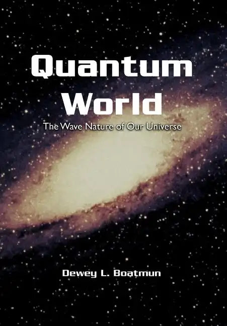 Quantum World - Hardcover