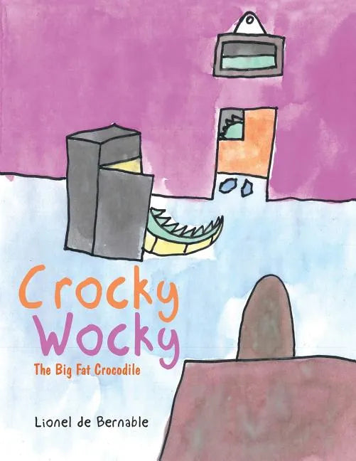 Crocky Wocky: The Big Fat Crocodile - Paperback