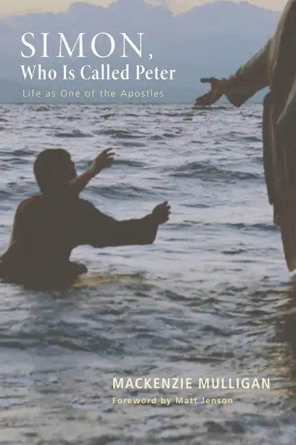 Simon, Who Is Called Peter: Life as One of the Apostles - Paperback