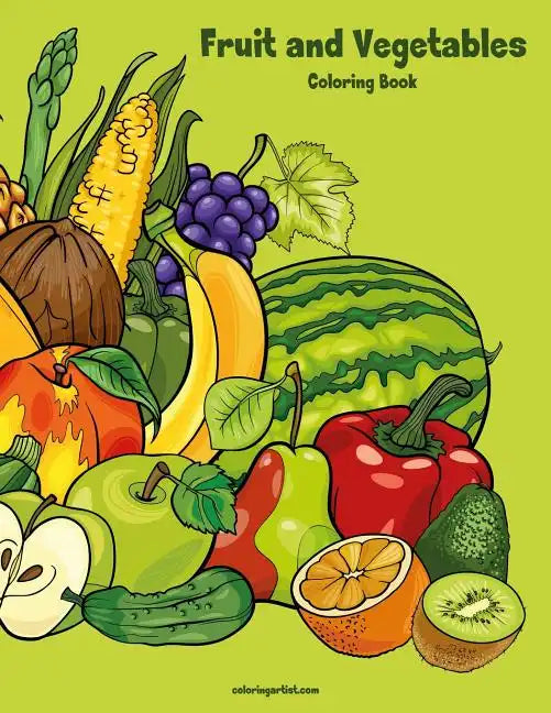 Fruit and Vegetables Coloring Book 1 - Paperback
