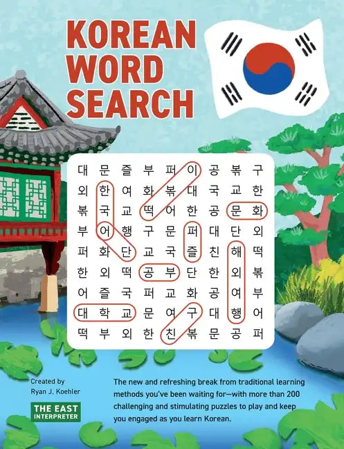 Korean Word Search: Learn 2,400+ Essential Korean Words Completing over 200 Puzzles - Paperback
