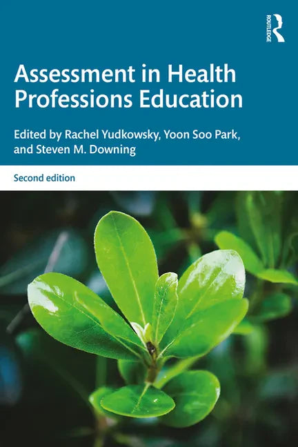 Assessment in Health Professions Education - Paperback