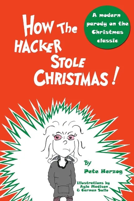 How the Hacker Stole Christmas - Paperback