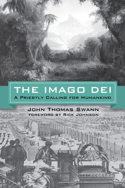 The Imago Dei: A Priestly Calling for Humankind - Hardcover