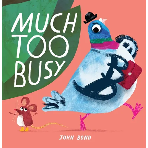 Much Too Busy - Hardcover