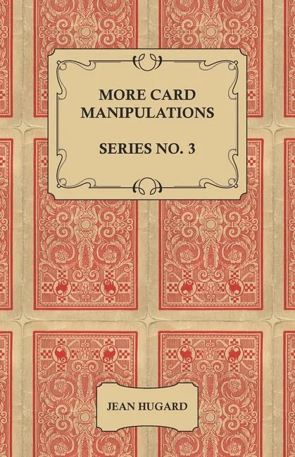 More Card Manipulations - Series No. 3 - Paperback