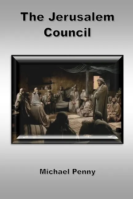 The Jerusalem Council - Paperback