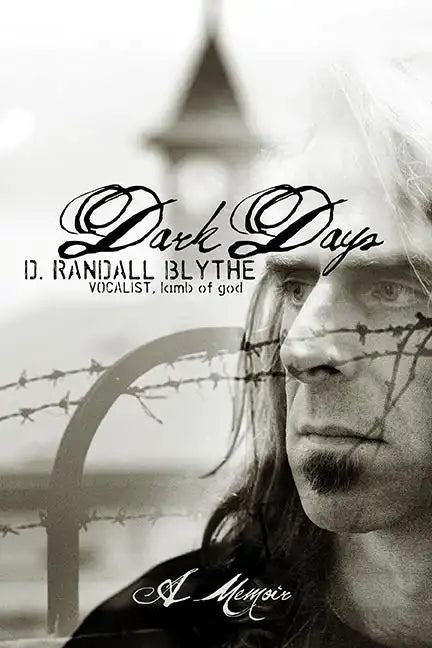 Dark Days: A Memoir - Hardcover
