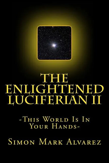 The Enlightened Luciferian II - Paperback