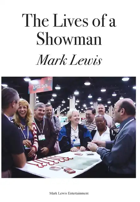 The Lives of a Showman - Hardcover