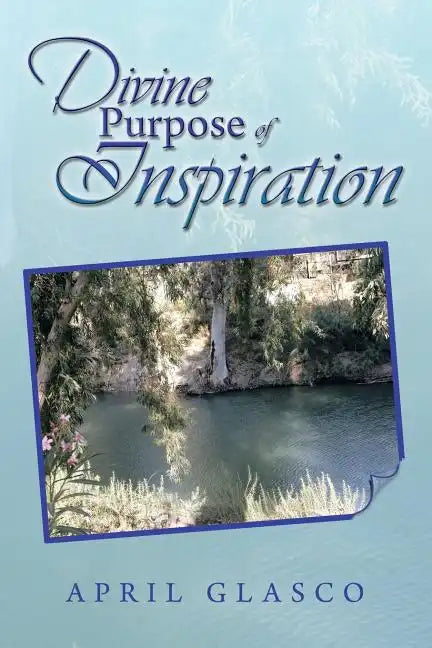 Divine Purpose of Inspiration - Paperback