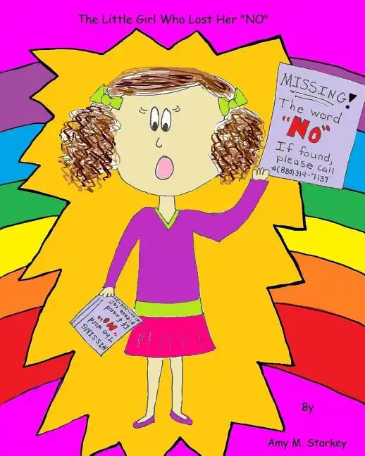The Little Girl Who Lost Her "NO" - Paperback
