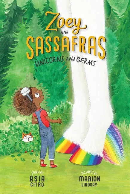 Unicorns and Germs: Zoey and Sassafras #6 - Hardcover