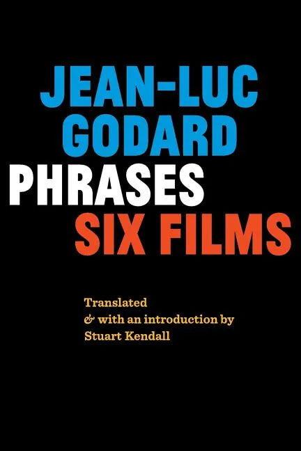 Phrases: Six Films - Paperback