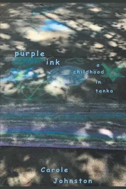 Purple Ink: A Childhood In Tanka - Paperback