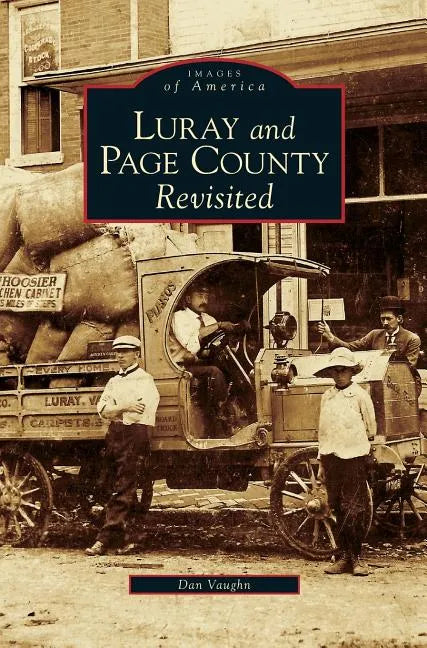 Luray and Page County Revisited - Hardcover