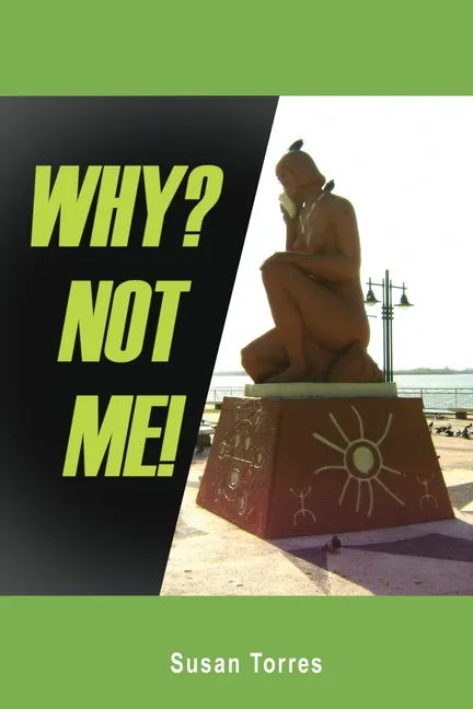 Why? Not Me! - Paperback