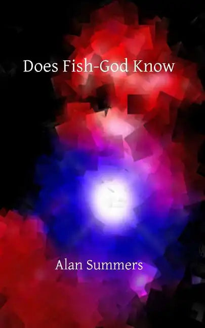 Does Fish-God Know - Paperback