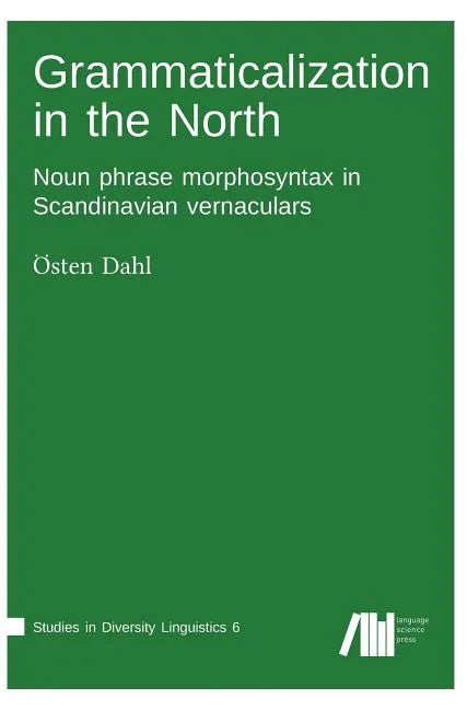Grammaticalization in the North - Hardcover
