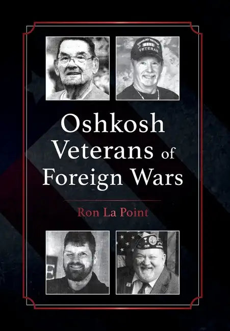 Oshkosh Veterans of Foreign Wars - Hardcover