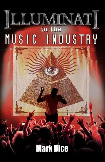 Illuminati in the Music Industry - Paperback