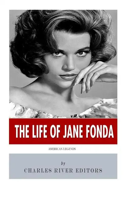 American Legends: The Life of Jane Fonda - Paperback