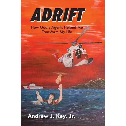 Adrift: How God's Agents Helped Me Transform My Life - Paperback