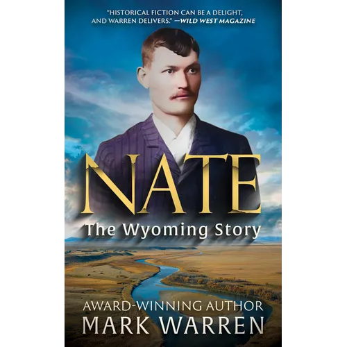 Nate the Wyoming Story - Library Binding