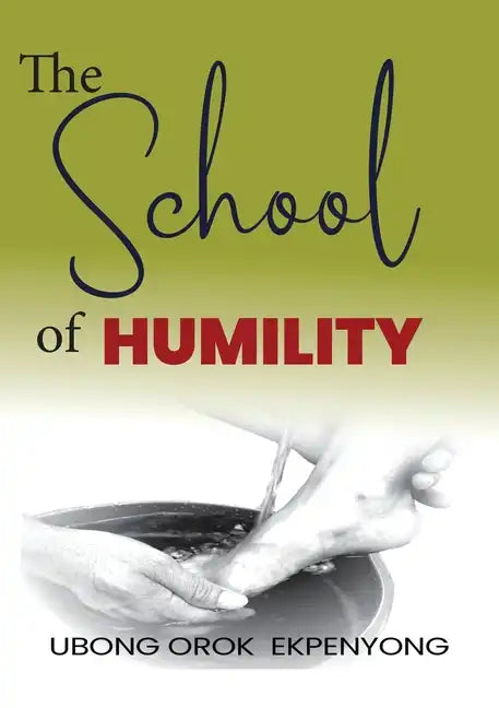 The School of Humility - Paperback