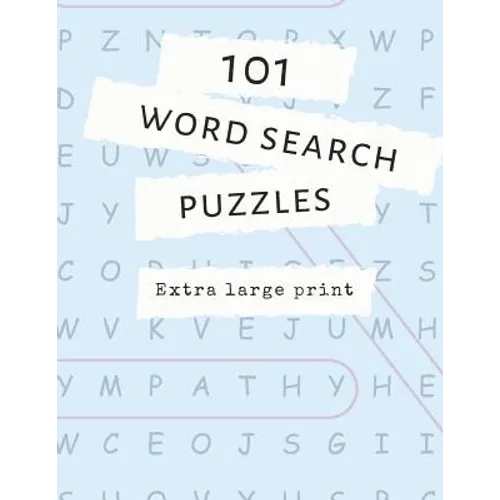101 Word Search Puzzles: Extra Large Print - Paperback